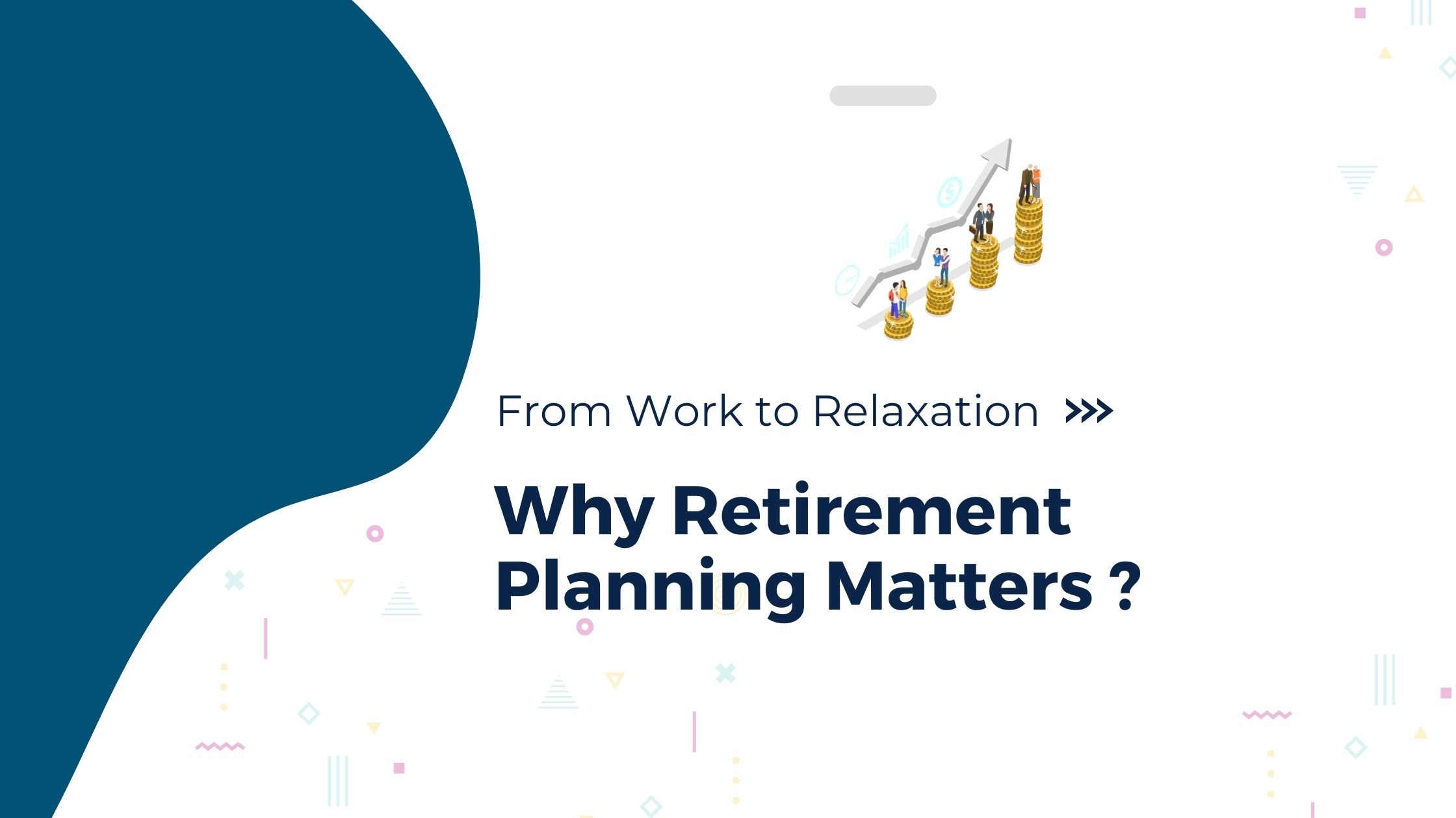 Smart Financial Solutions for Retirement